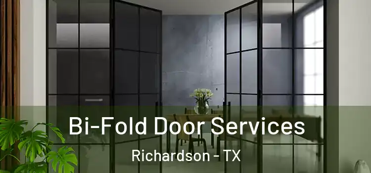 Bi-Fold Door Services Richardson - TX