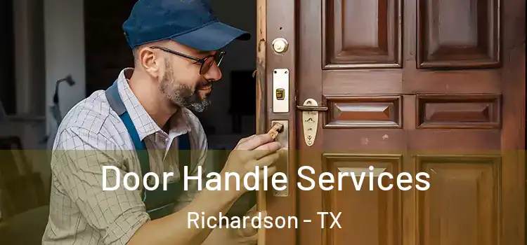 Door Handle Services Richardson - TX