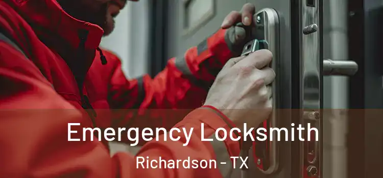 Emergency Locksmith Richardson - TX