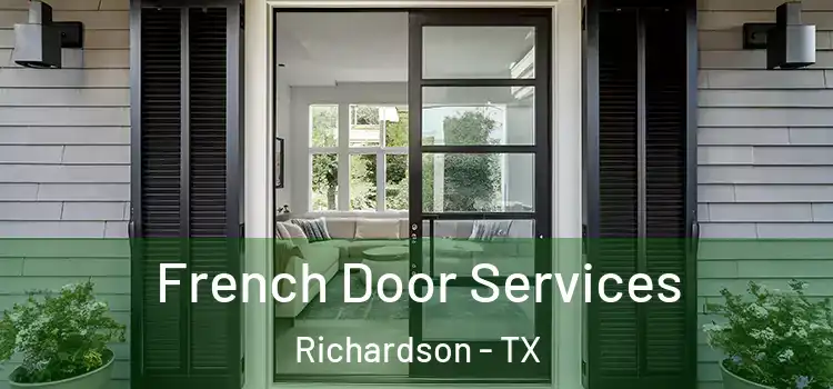  French Door Services Richardson - TX