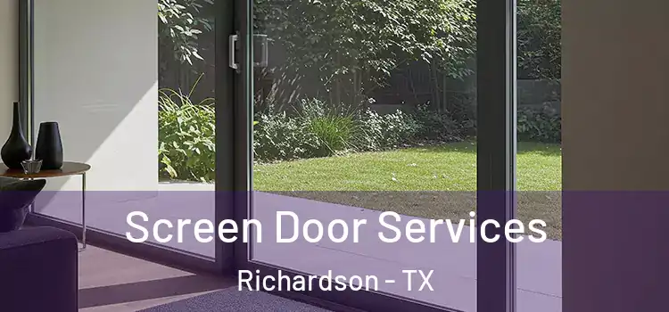Screen Door Services Richardson - TX
