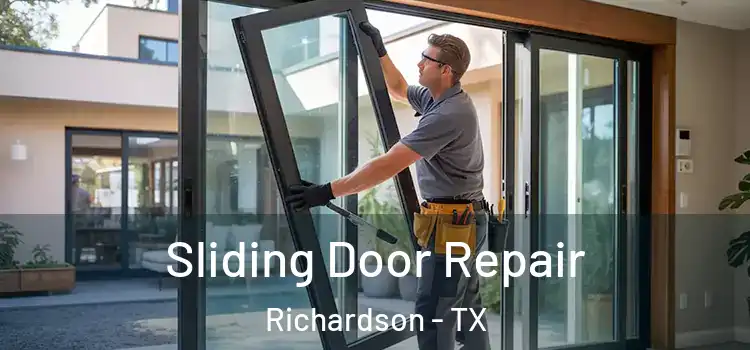 Sliding Door Repair Richardson - TX